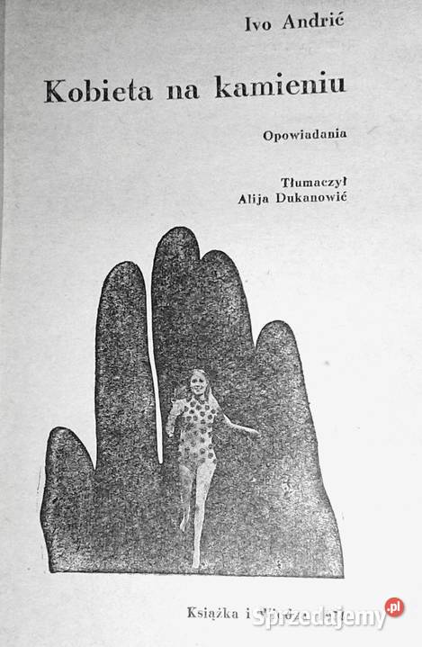 Kobieta na kamieniu Ivo Andrić lubelskie Chełm
