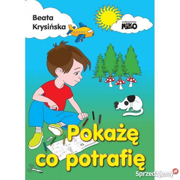 Pokażę co potrafię Beata Krysińska dla przedszkolaków (3-5 lat)  Warszawa