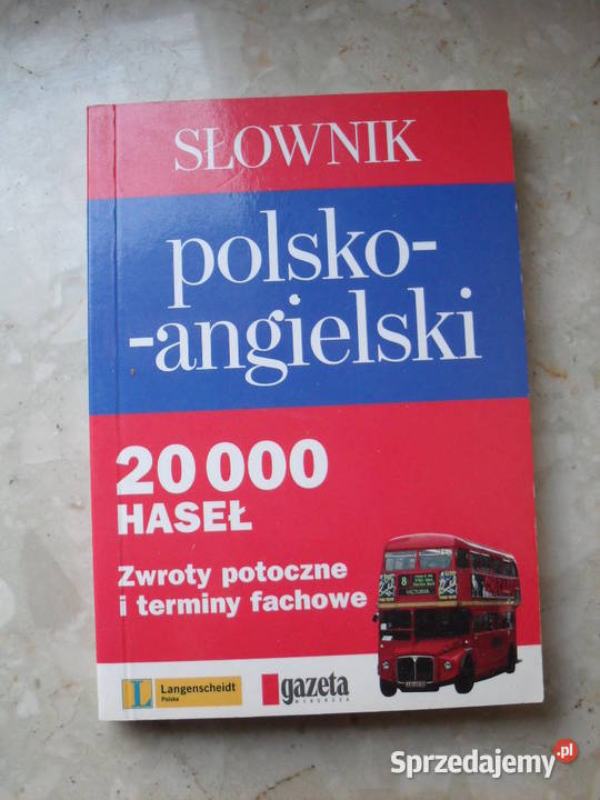 Słownik polsko - angielski (dodatek z Gazety Wyborczej)