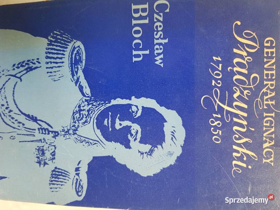GENERAŁ IGNACY PRĄDZYŃSKI 1792850 CZESŁAW BLOCH Rok wydania 1974 sprzedam