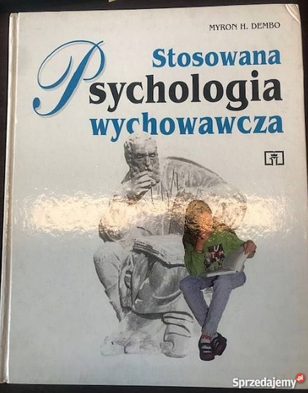 STOSOWANA PSYCHOLOGIA WYCHOWAWCZA Książki i Podręczniki Piotrków Trybunalski