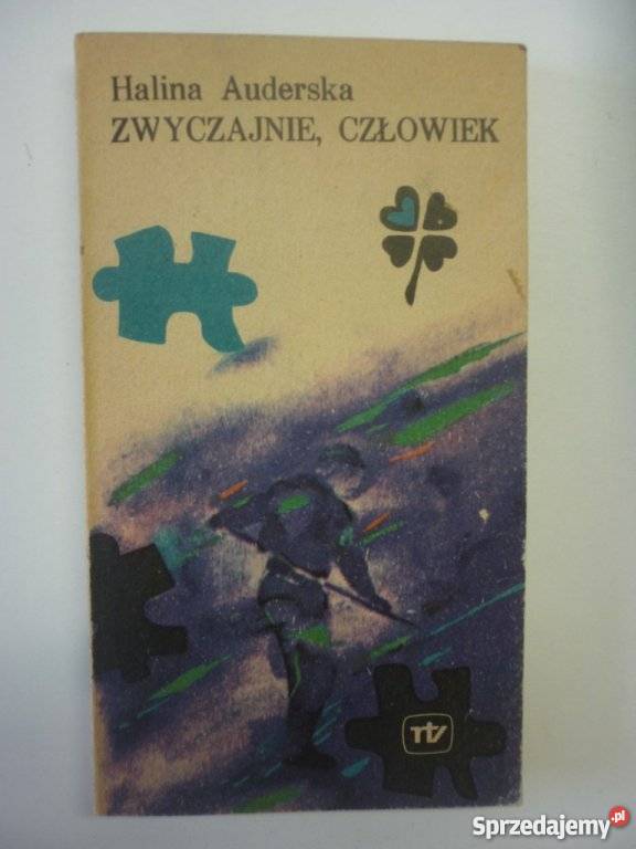 ZWYCZAJNIE CZŁOWIEK HALINA AUDERSKA