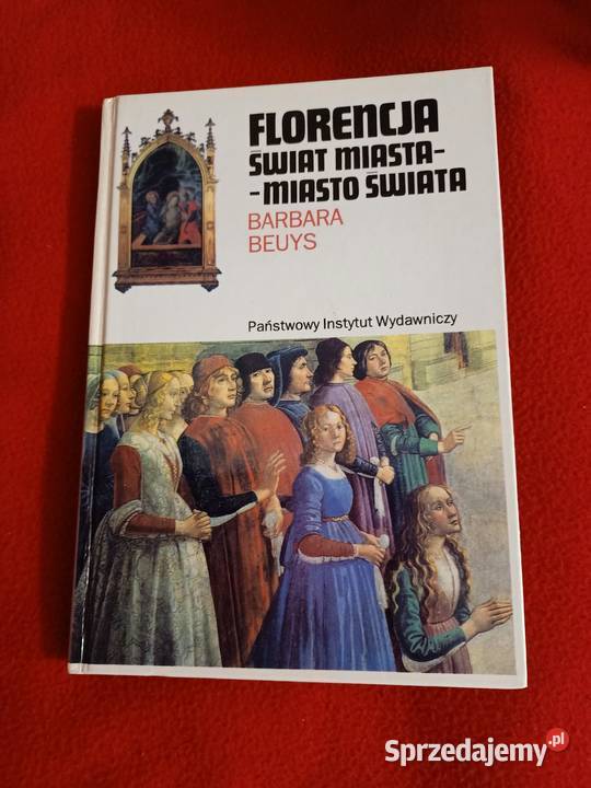 Florencja Świat miasta miasta świata Barbara ISBN 8306024516 Poznań