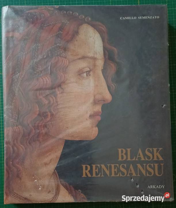 Blask Renesansu Camillo Semenzato Arkady Kraków