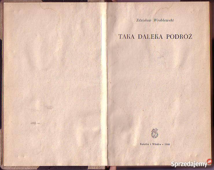 7004 TAKA DALEKA PODRÓŻ ZDZISŁAW WRÓBLEWSKI Czyrna