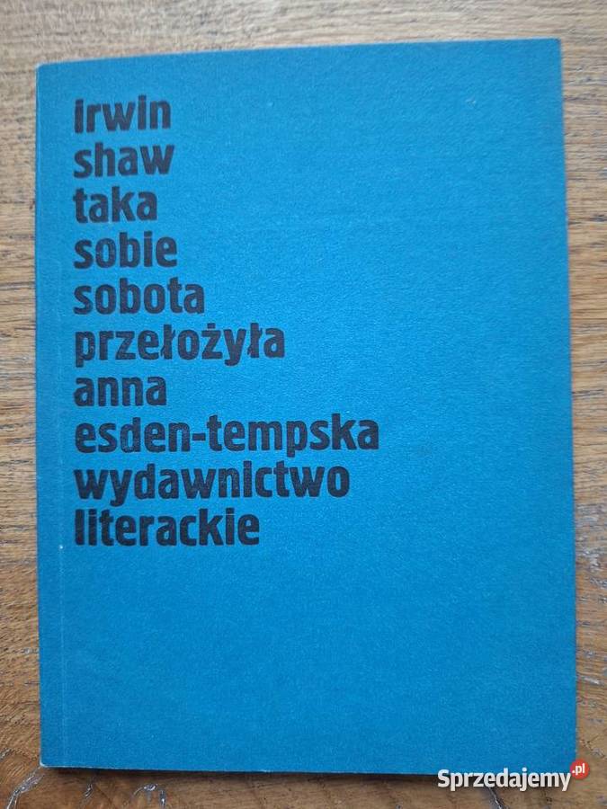 Taka sobie sobota Irwin Shaw miękka Kraków sprzedam