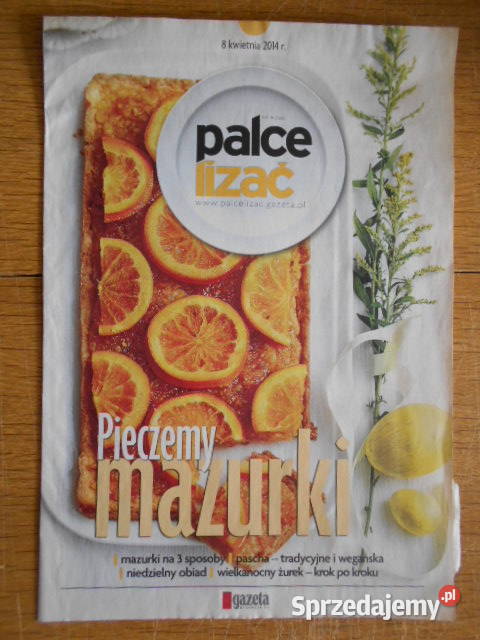 Dodatek Palce lizać 14 168 Gazeta Wyborcza Rok wydania 2014 Parczew
