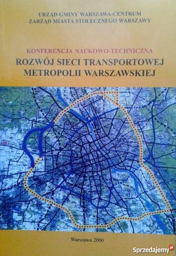 ROZWÓJ SIECI TRANSPORTOWEJ METROPOLII Radom sprzedam