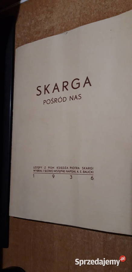 Skarga Pośród Nas 1936 egz 65 z 500 stan wielkopolskie Iwno