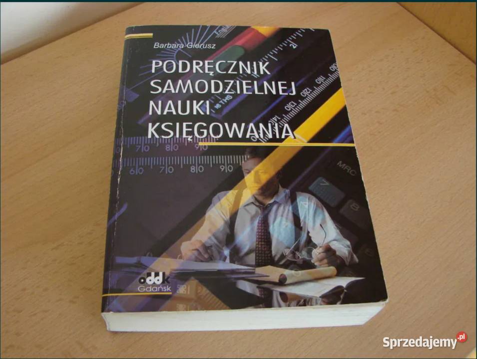 Podręcznik samodzielnej nauki księgowania Barbara Gierusz