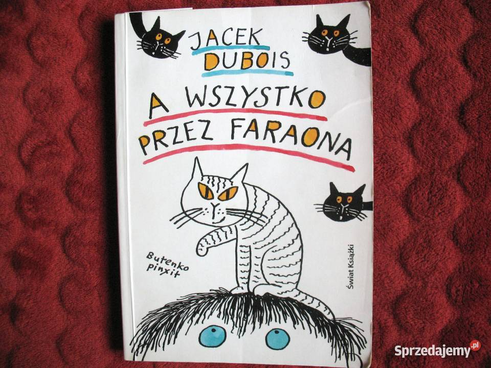 A wszystko Faraona Jacek Dubois książka polska mazowieckie Siedlce