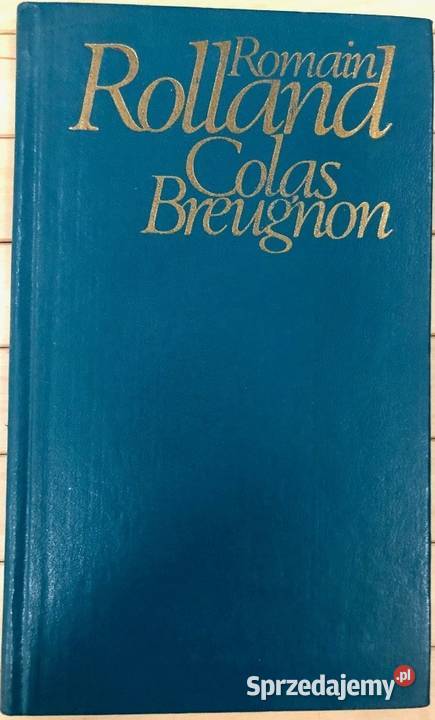 Colas Breugnon Romain Rolland js Osięciny