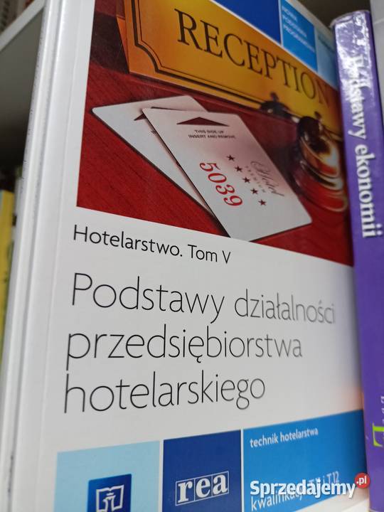 Podstawy działalności przedsiębiorstwa hotelarskiego książki