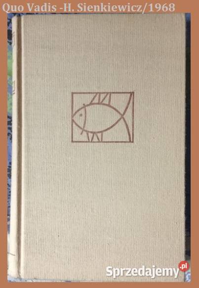 Quo Vadis H Sienkiewicz 1968 powieść historia Łódź
