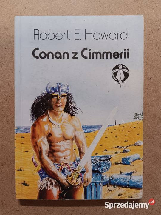 Robert EHoward Conan z Cimmerii Białystok