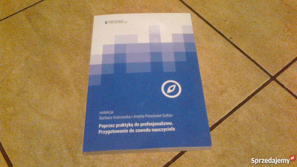 Poprzez praktyke do profesjonalizmu pedagogika, resocjalizacja Oborniki Śląskie