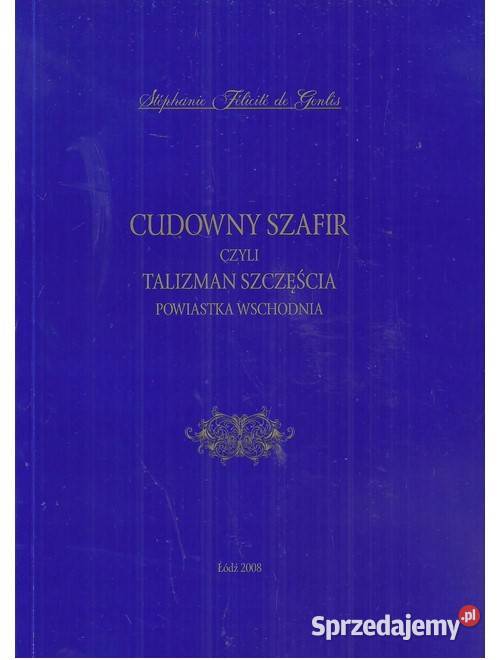 Cudowny szafir czyli talizman szczęścia literatura piękna - proza zagraniczna Łódź