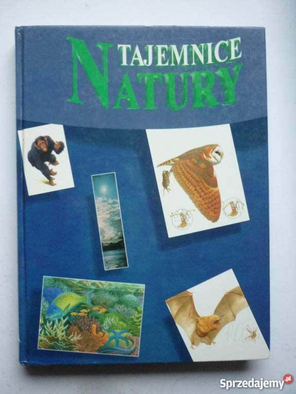 TAJEMNICE NATURY ENCYKLOPEDIA PRZYRODNICZA Białystok