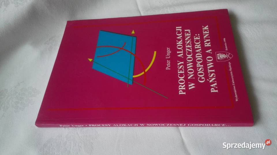 PUngerProcesy alokacji w nowoczesnej gospodarce Książki naukowe i popularnonaukowe