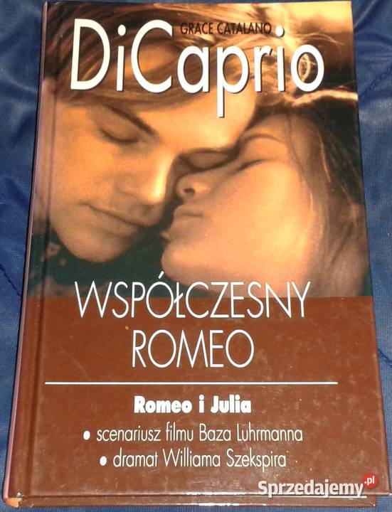 DiCaprio Współczesny Romeo Grace Catalano Chełm