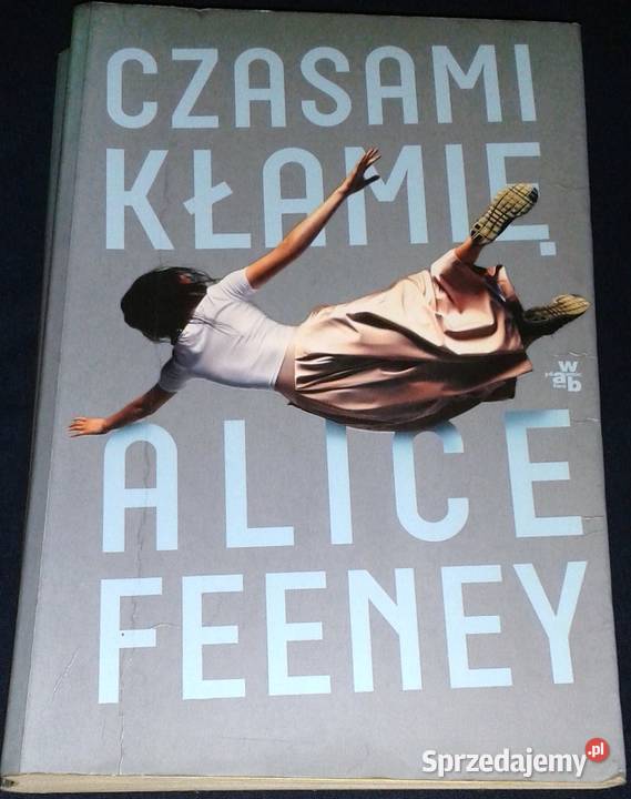 Czasami kłamię Alice Feeney lubelskie