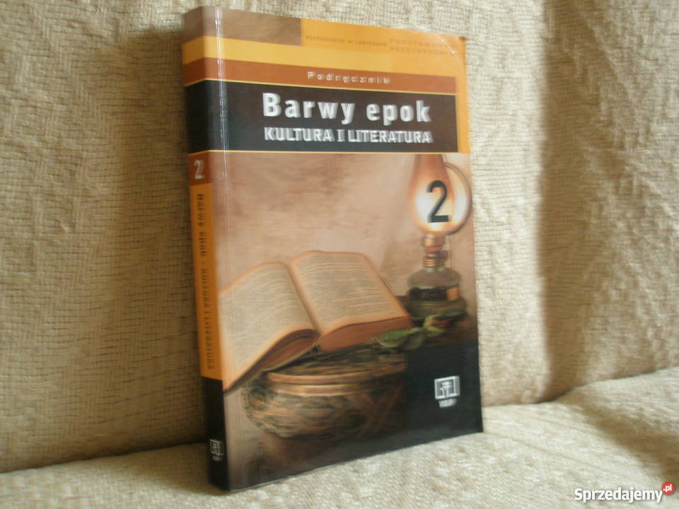 Barwy epok Kultura i literatura cz 2 WBobiński Ostrołęka