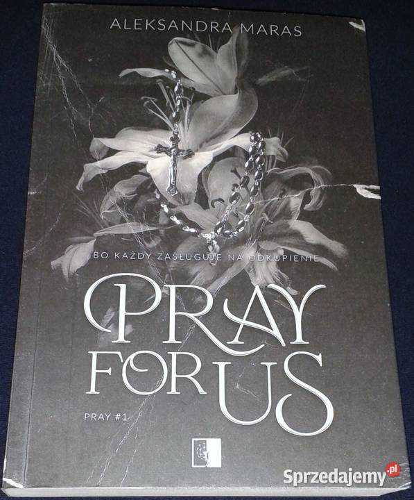 Pray for us Aleksandra Maras Rok wydania 2023 Chełm