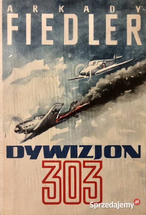 Książka Dywizjon 303 Arkady Fiedler 1965 Poznań
