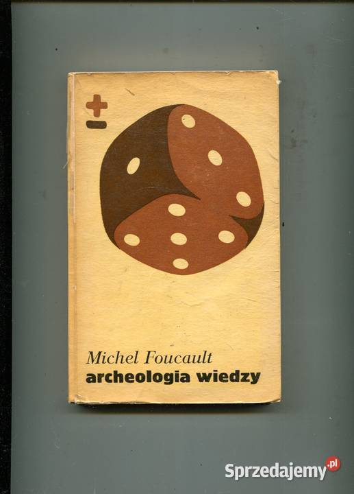 Archeologia wiedzy Michel Foucault Szczecin