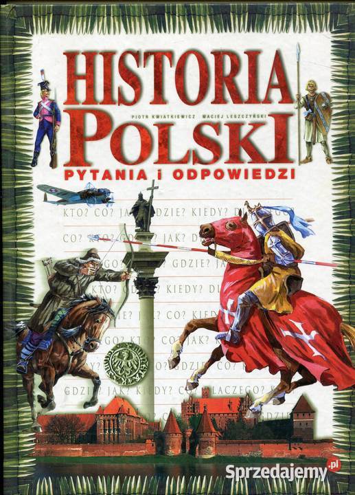 Historia Polski pytania i odpowiedzi Szczecin sprzedam