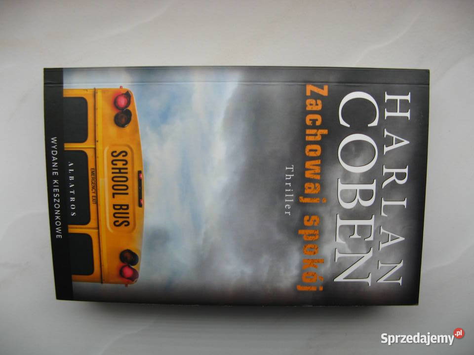 Zachowaj spokój Harlan Coben Proza i poezja Poznań