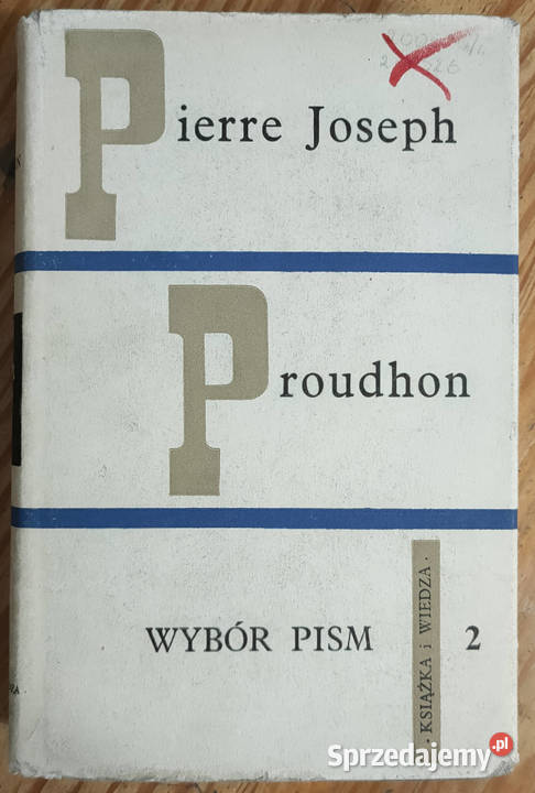 Wybór pism tom II 2 Pierre Joseph Proudhon Sosnowiec