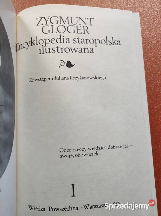 Encyklopedia Staropolska Zygmunt Gloger 4 tomy świętokrzyskie Kielce