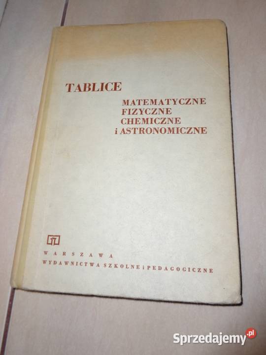Tablice Matematyczne Fizyczne Chemiczne Astronomiczne