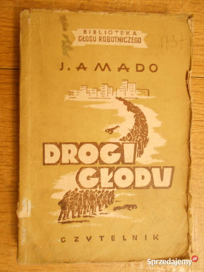 Jorge Amado Drogi głodu 1951 Rok wydania 1951 lubelskie Parczew