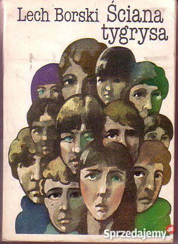 8676 ŚCIANA TYGRYSA LECH BORSKI