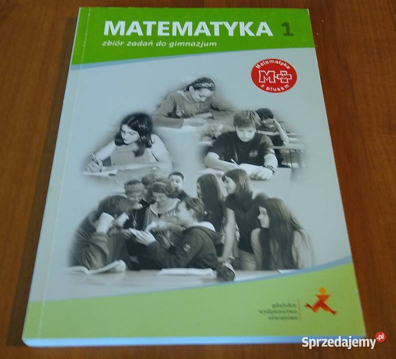 Matematyka z plusem 1 Zbiór zadań Jacek Lech Gdańsk