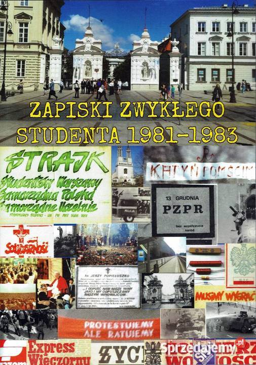 Zapiski zwykłego studenta 19811983 Warszawa