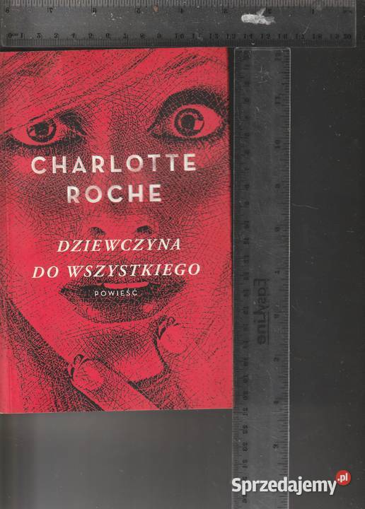 Dziewczyna do wszystkiego Charlotte Roche Pruszków