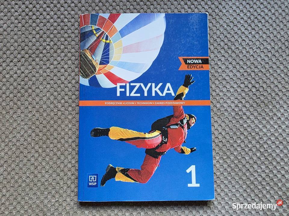 nowa edycja FIZYKA 1 podręcznik WSiP Kraków