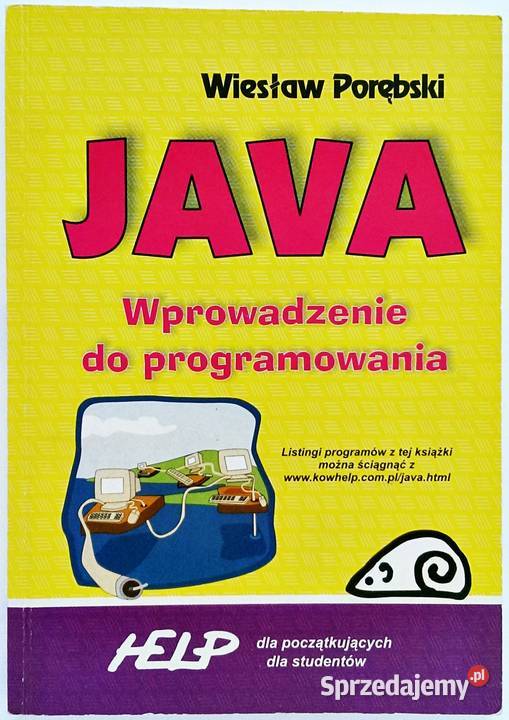 Java Wprowadzenie do programowania Wiesław