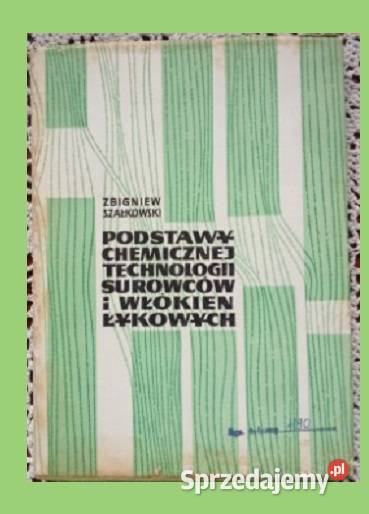 Podstawy chemicznej technologii surowców i Łódź