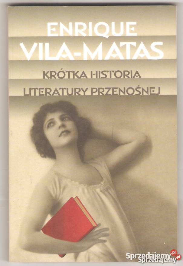 KRÓTKA HISTORIA LITERATURY PRZENOŚNEJ VILAMATAS sprzedam