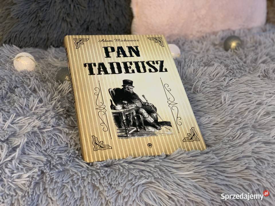 "Pan Tadeusz" Adam Mickiewicz - NOWY!