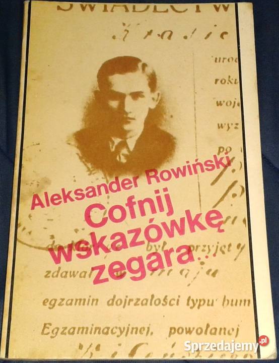 Cofnij wskazówkę zegara Aleksander Rowiński Chełm