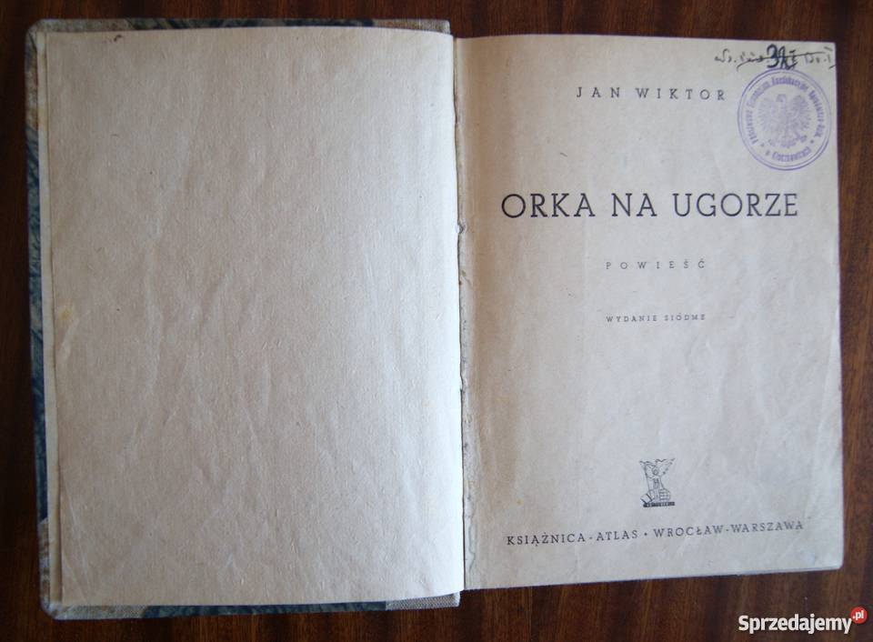 Jan Wiktor Orka na ugorze 1947 Proza i poezja Parczew