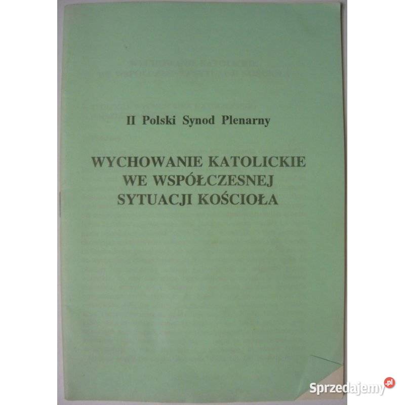 Wychowanie katolickie we współczesnej sytuacji małopolskie Kraków