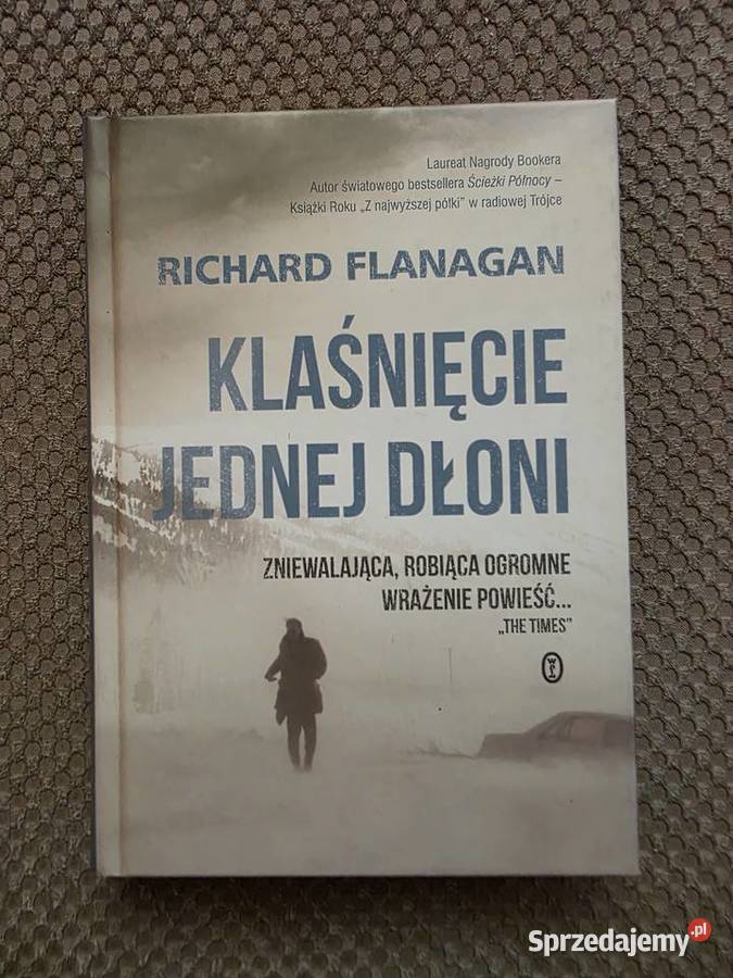 Richard Flanagan Klaśnięcie jednej dłoni Kraków