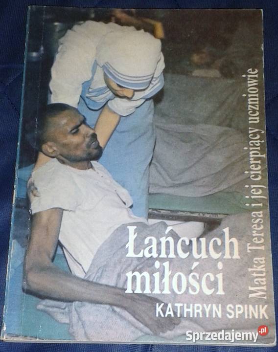 Łańcuch miłości Matka Teresa i jej cierpiący lubelskie Chełm sprzedam