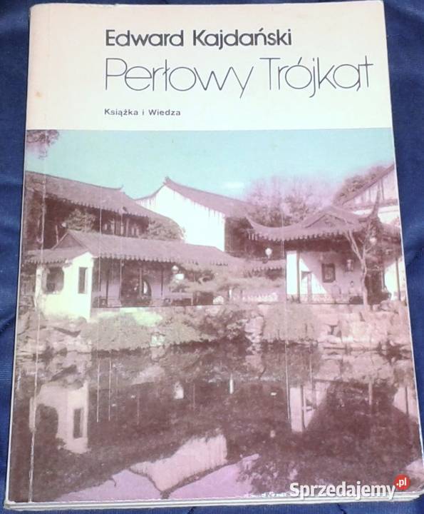 Perłowy trójkąt Edward Kajdański Chełm